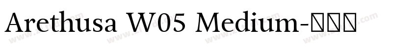 Arethusa W05 Medium字体转换